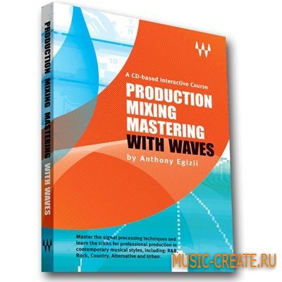 Tutorial Production Mixing Mastering with Waves (RUS / PDF)