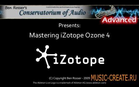 Conservatorium Of Audio - Mastering iZotope Ozone 4 - TUTORiAL