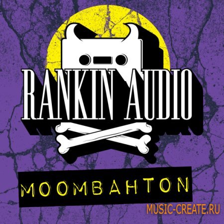 Rankin Audio - Moombahton (WAV, NI Massive Presets) - сэмплы Dance