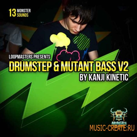 Monster Sounds - Kanji Kinetic - Drumstep and Mutant Bass Vol 2 (Multiformat) - сэмплы Dubstep, Breaks, Grime