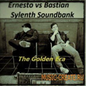 Audentity - Ernesto vs Bastian Sylenth Soundbank - пресеты для Sylenth1