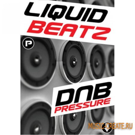 Producer Pack - Liquid Beatz DNB Pressure (WAV) - сэмплы Drum and Bass