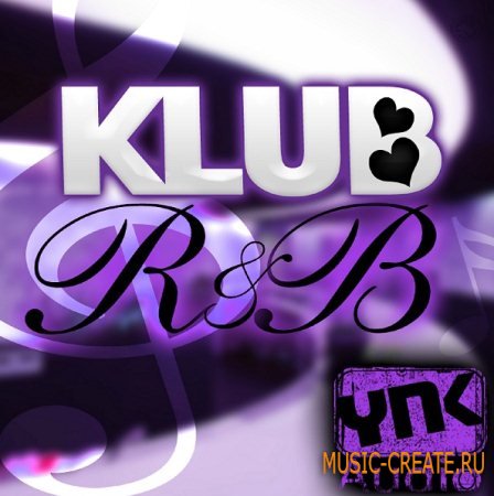 YnK Audio - Klub R&B (Wav Rex2 Aiff) - сэмплы R&B, Hip Hop