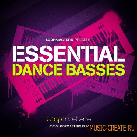 Loopmasters - Essential Dance Basses (Multiformat) - сэмплы  Drum and Bass, Electro, House, Techno, Dubstep, Electro House, Minimal House, Tech House, Progressive House
