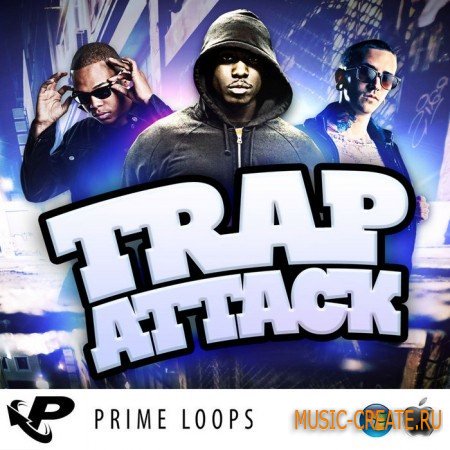 Prime Loops - Trap Attack (WAV) - сэмплы Dirty South, Trap, Hip Hop