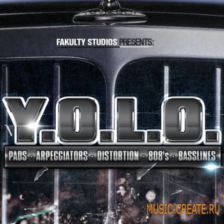 Fakulty Studios - Y.O.L.O (WAV MIDI) - сэмплы R'n'B