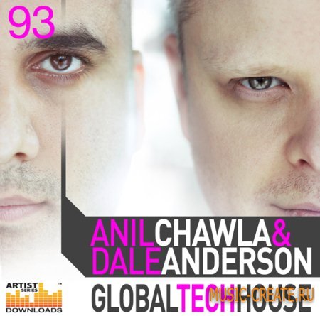 Loopmasters - Anil Chawla and Dale Anderson - Global Tech House (Multiformat) - сэмплы House, Techno, Deep House, Tech House