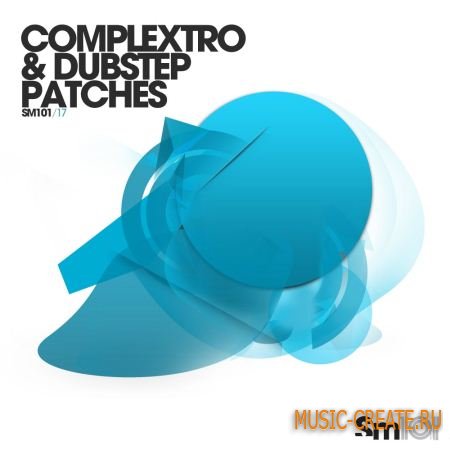 SM101 - Complextro and Dubstep Patches - пресеты Massive