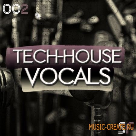 Sample Freak - Tech-House Vocals (WAV) - вокальные сэмплы
