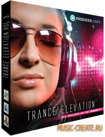 Producer Loops - Trance Elevation Vol 3 (WAV MIDI) - сэмплы Trance