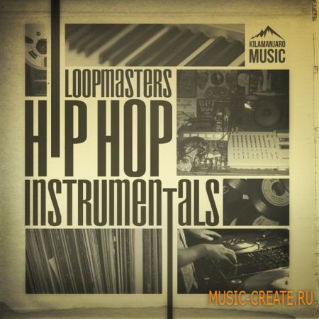 Loopmasters - Hip Hop Instrumentals (MULTIFORMAT) - сэмплы Hip Hop