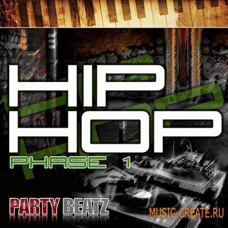 Party Beatz - Hip Hop Phase 1 (WAV MIDI FLP) - сэмплы Hip Hop