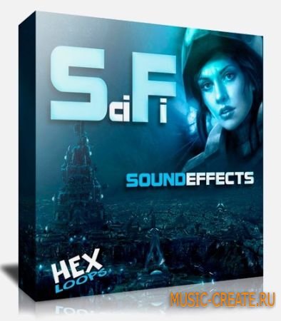 Hex Loops - Sci Fi Sound Effects (WAV) - Sci Fi звуковые эффекты