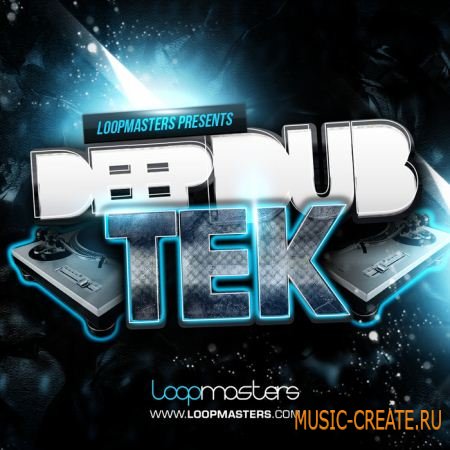 Loopmasters - Deep Dub Tek (MULTIFORMAT) - сэмплы Dub