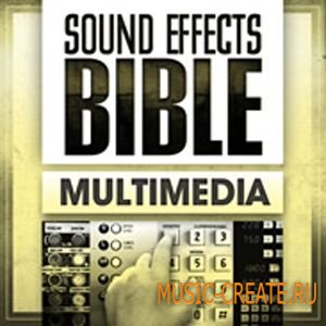 Sound Effects Bible - Multimedia (WAV) - звуковые эффекты кнопок, сигналов и др.