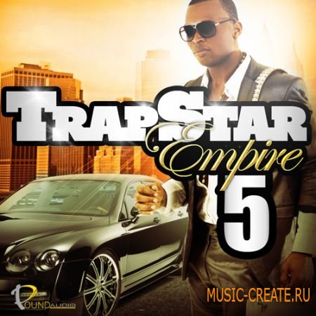 Pound Audio - Trapstar Empire 5 (WAV) - сэмплы Dirty South, Trap