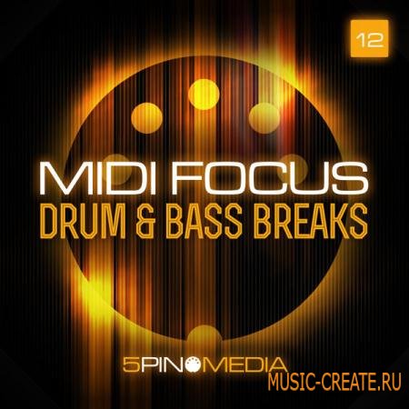 5 Pin Media - MIDI Focus Drum & Bass Breaks (MULTIFORMAT) - сэмплы Drum & Bass