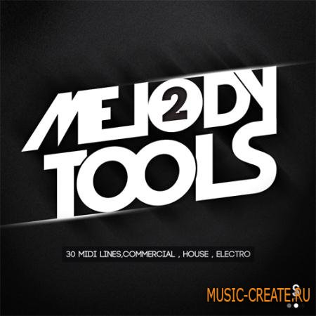 Golden Samples - Melody Tools Vol 2 (MIDI) - мелодии Commercial Dance, House, Electro House