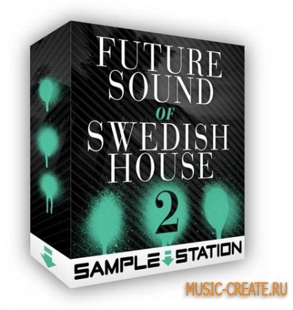 Sample Station - Future Sound Of Swedish House 2 (WAV REX2) - сэмплы Swedish House