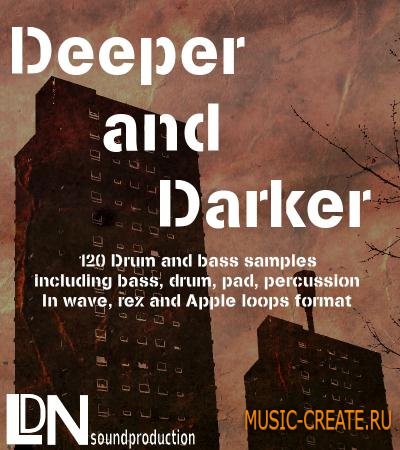 LDN Soundproduction - Deeper and Darker (WAV) - сэмплы Drum & Bass