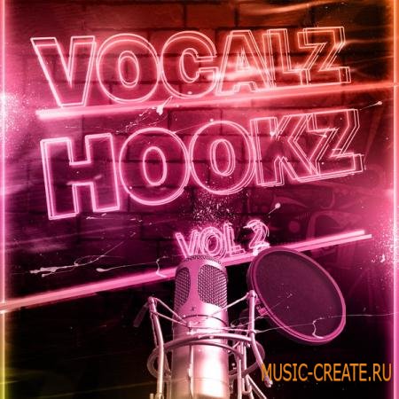 Fox Samples - Vocalz & Hookz Vol 2 (WAV MIDI) - вокальные сэмплы