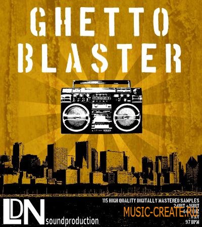 LDNsoundproduction - Ghetto Blaster (WAV REX AIFF) - сэмплы Hip Hop