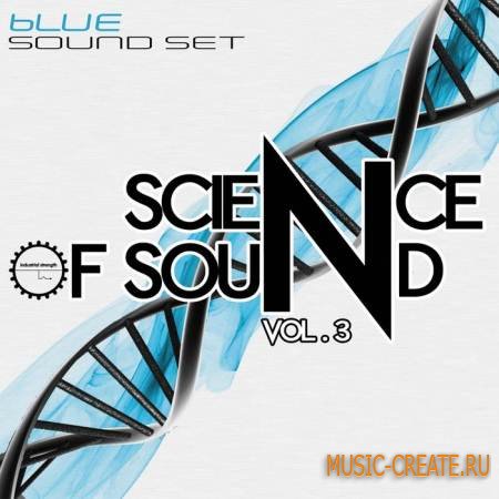 Industrial Strength Records - Science Of Sound Vol 3 BLUE Soundset - пресеты Rob Papen BLUE