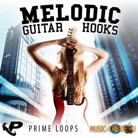 Prime Loops - Melodic Guitar Hooks (WAV) - сэмплы Rock, Indie