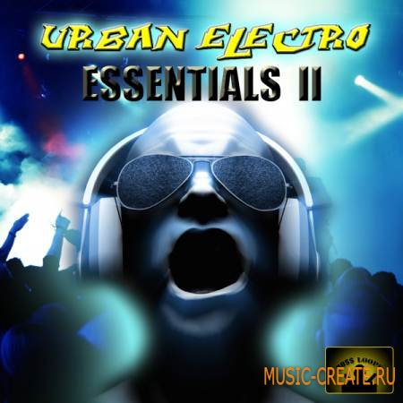 Boss Loops - Urban Electro Essentials Vol 2 (ACID/WAV REX AIFF MIDI) - сэмплы Electro House, Dance