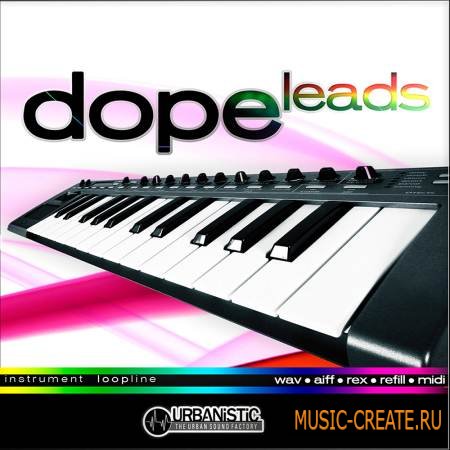 Urbanistic - Dope Leads (MULTiFORMAT) - сэмплы Hip Hop, R&B, Crunk