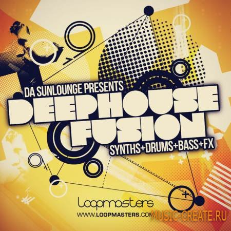 Loopmasters Da Sunlounge - Deep House Fusion (MULTiFORMAT) - сэмплы Deep House