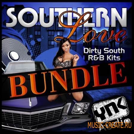 YnK Audio - Southern Love Bundle (WAV MIDI REX AiFF FLP) - сэмплы Dirty South, R&B