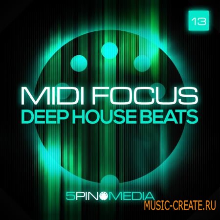 5Pin Media - MIDI Focus Deep House Beats (MULTiFORMAT) - сэмплы Deep House