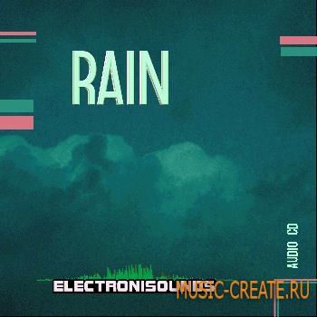 Electronisounds - Rain (WAV) - звуки дождя