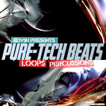 Function Loops - Edvin presents Pure Tech Beats (WAV) - сэмплы Tribal House, Progressive House, Tech-House, Techno