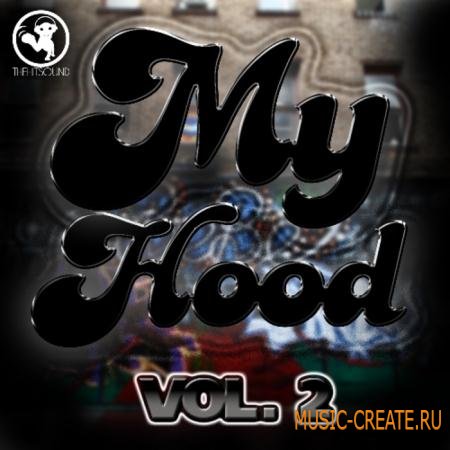 The Hit Sound - My Hood Hip Hop Vol 2 (WAV MIDI) - сэмплы Hip Hop, Dirty South, Trap