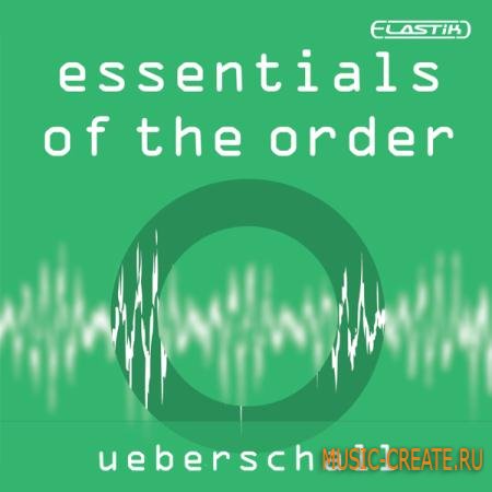 Ueberschall - Essentials Of The Order (ELASTiK) - банк для плеера ELASTIK