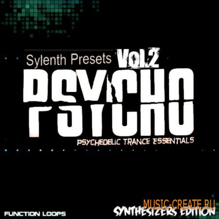 Function Loops - PSYCHO Sylenth1 Soundset Vol.2 (MIDI/Sylenth1)