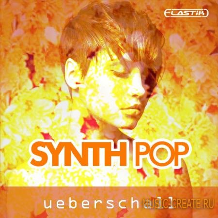 Ueberschall Synth Pop (ELASTiK) - банк для плеера ELASTIK