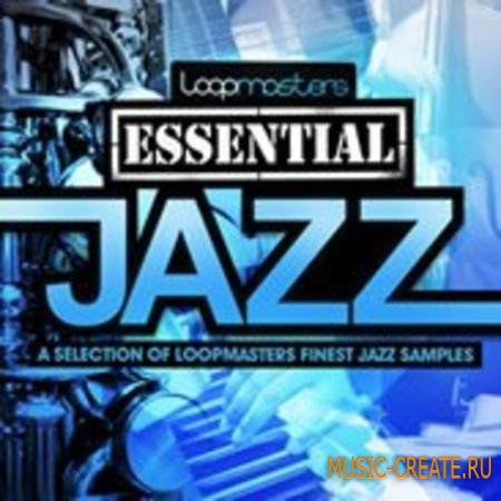 Loopmasters - Presents Essentials 17 Jazz (WAV) - сэмплы Jazz