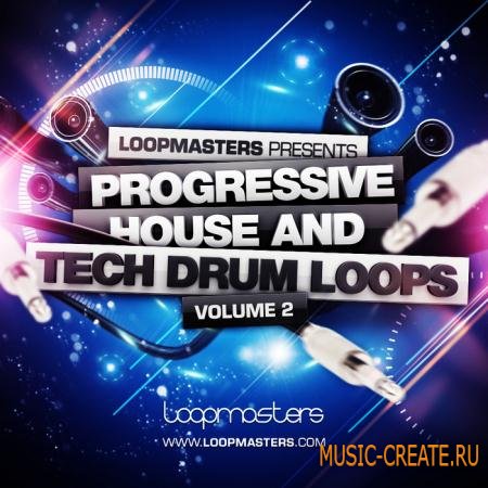 Loopmasters - Progressive Tech House Drum Loops Vol. 2 (MULTiFORMAT) - сэмплы Progressive House