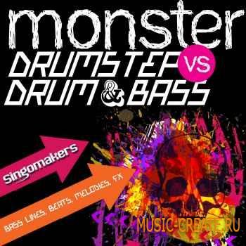 Singomakers - Monster Drumstep VS Drum & Bass (WAV REX2) - сэмплы Drumstep, Drum & Bass