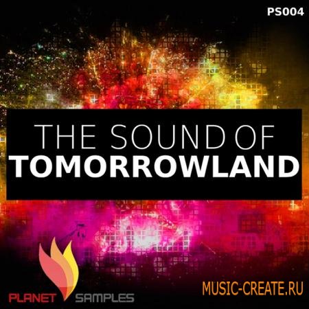 Planet Samples - The Sound Of Tomorrowland (WAV) - сэмплы Dance