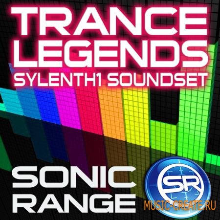 Sonic Range - Trance Legends: Sylenth1 Soundset (Sylenth presets)