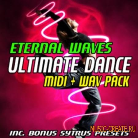 Eternal Waves - Ultimate Dance Loops (WAV MIDI) - сэмплы Commercial Dance/Club, Hands Up! Hardstyle, Hard Dance, Hardcore