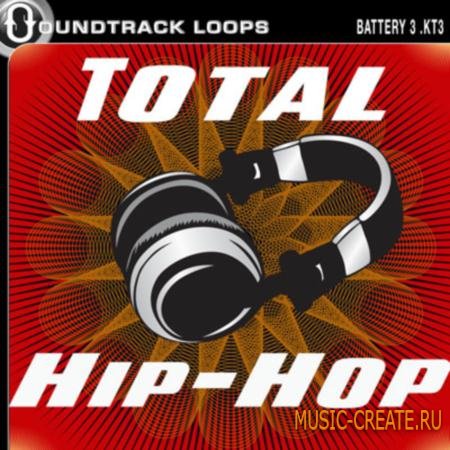 Soundtrack Loops - Total Hip-Hop Battery 3 Kits (WAV-AIFF-BATTERY 3 KITS) - сэмплы Hip Hop