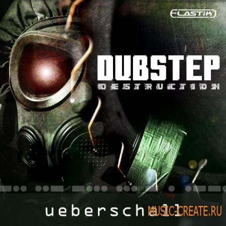 Ueberschall - Dubstep Destruction (ELASTiK) - банк для плеера ELASTIK