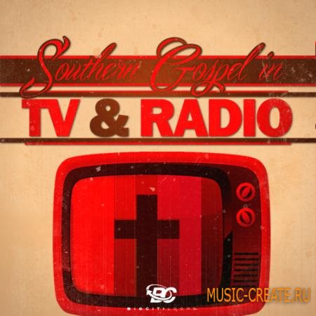 Big Citi Loops - Southern Gospel In TV & Radio (WAV) - сэмплы Gospel