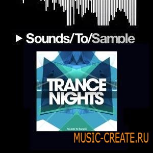 Sounds To Sample - Trance Nights (WAV MIDI) - сэмплы Trance