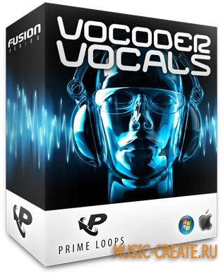 Prime Loops - Vocoder Vocals (WAV REX AIFF REFILL) - вокальные сэмплы